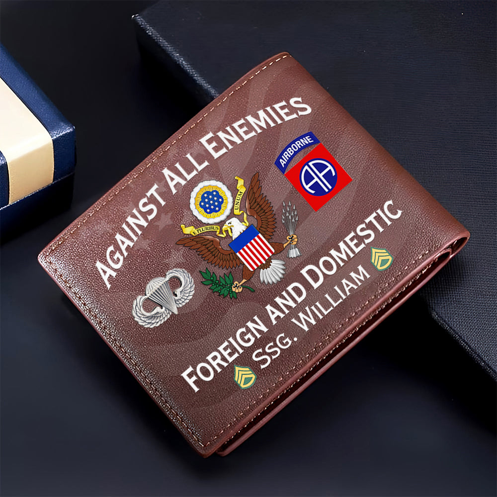 Personalized Leather Wallet Against All Enemies, Foreign and Domestic Gift For Veteran Grandpa Dad K1702