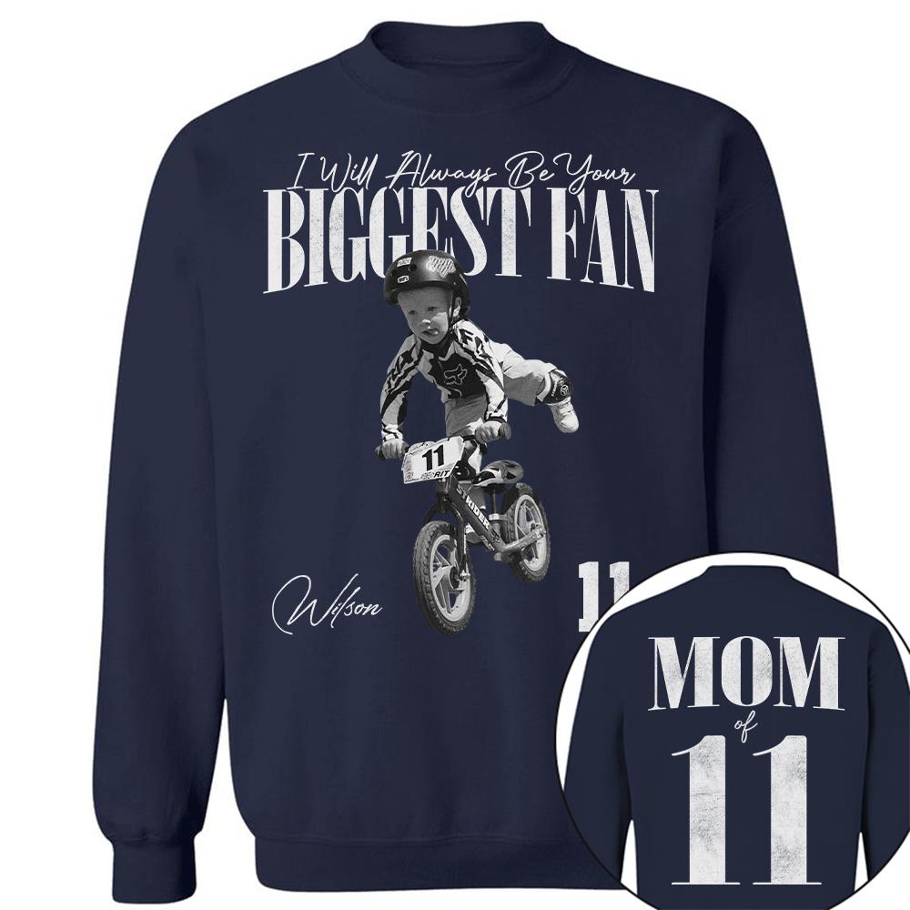 I'll Always Be Your Biggest Fan - Custom Photo - Personalized Shirt Balance Bike Racing Lovers NA04 Hv01