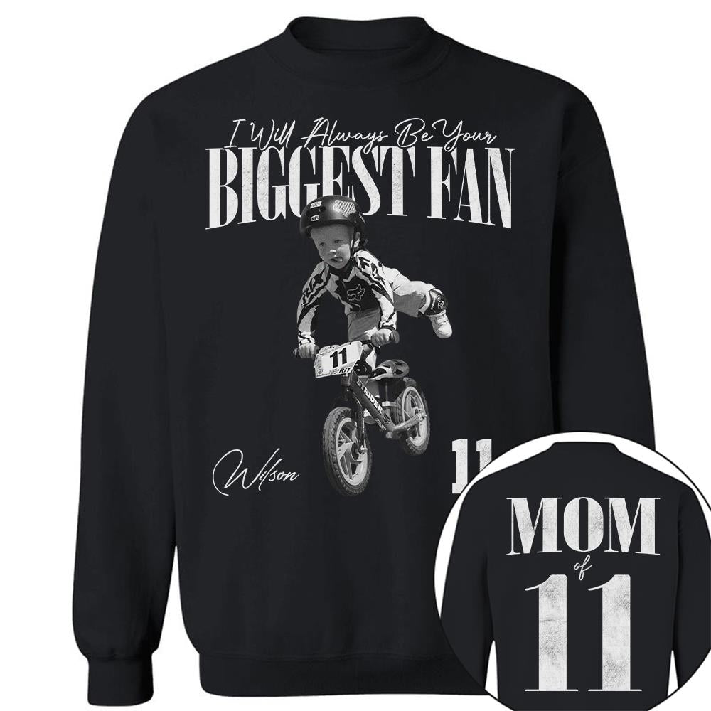 I'll Always Be Your Biggest Fan - Custom Photo - Personalized Shirt Balance Bike Racing Lovers NA04 Hv01