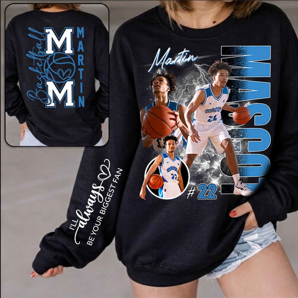 Basketball Mom - I'll Always Be Your Biggest Fan - Personalized Shirt For Basketball Lovers T1807