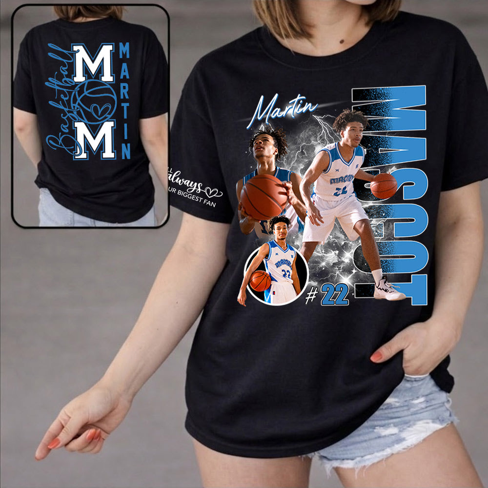 Basketball Mom - I'll Always Be Your Biggest Fan - Personalized Shirt For Basketball Lovers T1807