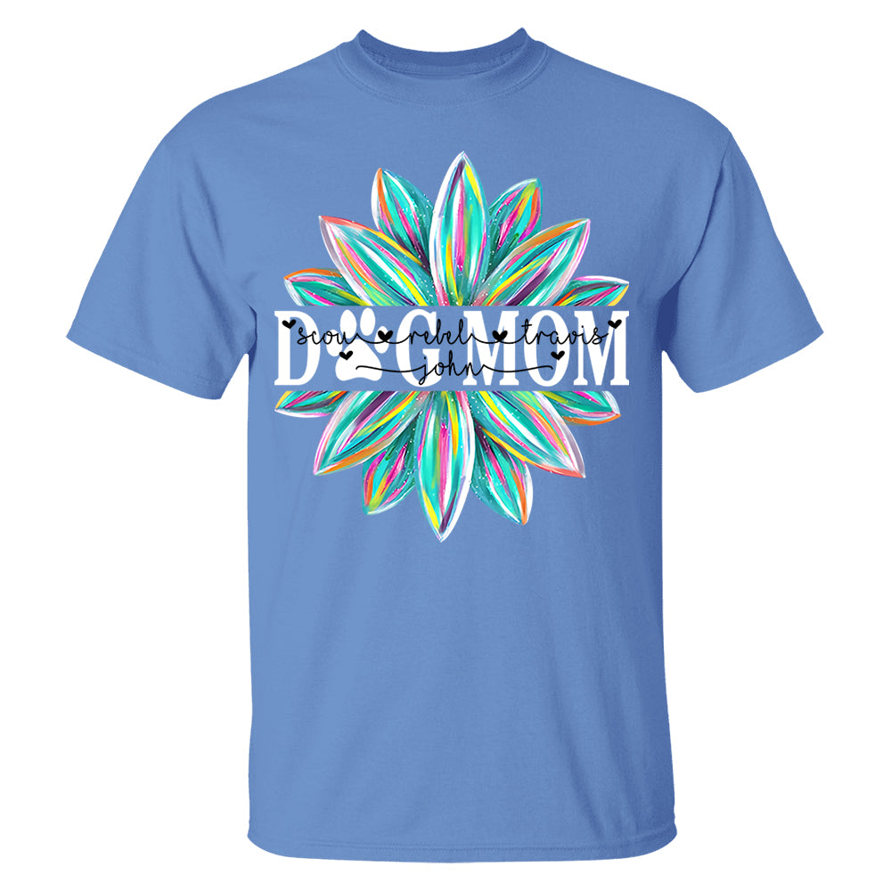 Dog Mom Flower Color 4 Custom Name Dog Shirt Gift For Dog Mom Lovers