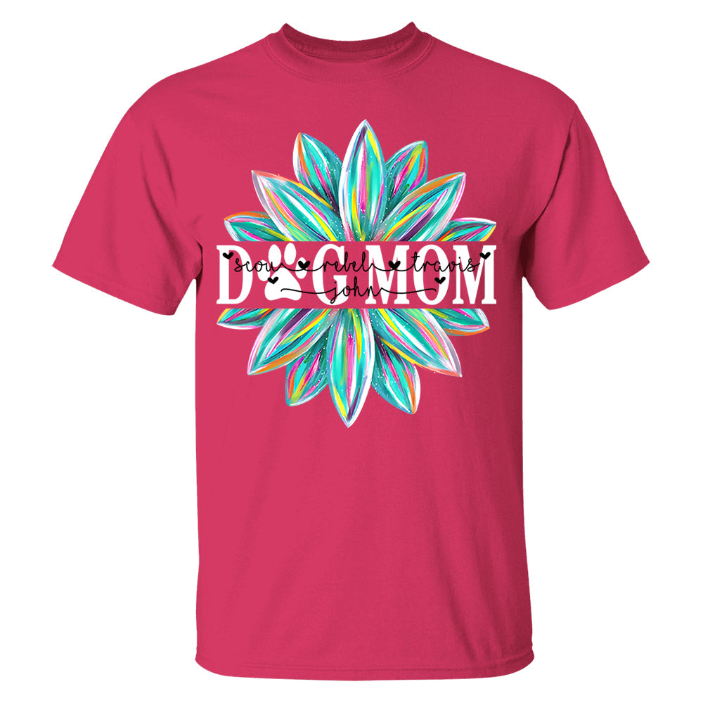 Dog Mom Flower Color 4 Custom Name Dog Shirt Gift For Dog Mom Lovers