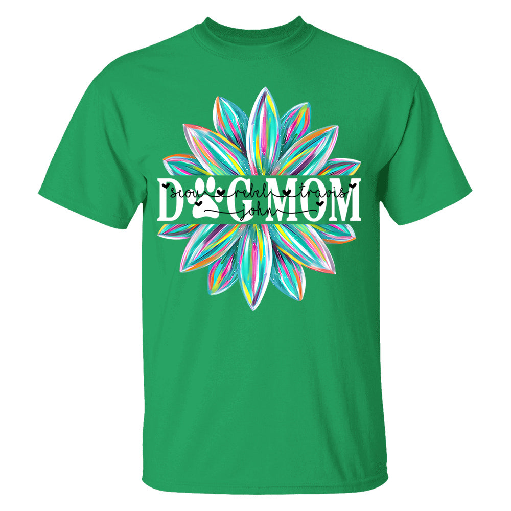 Dog Mom Flower Color 4 Custom Name Dog Shirt Gift For Dog Mom Lovers