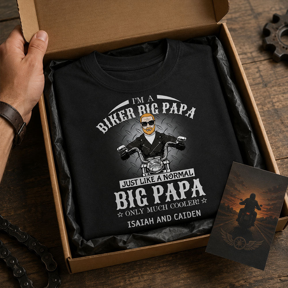 I Am A Biker Papa Just Like A Normal Papa Only Much Cooler Shirt For Grandpa
