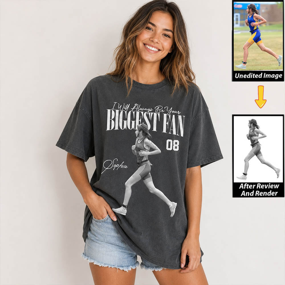 I'll Always Be Your Biggest Fan - Washed Tee Retro Bootleg Shirt For Runner T1807