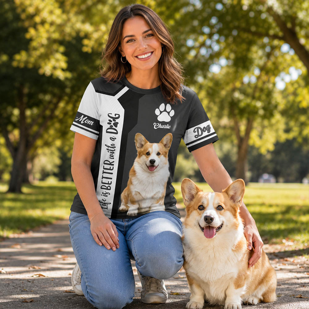 Life Is Better With A Dog, Welsh Corgi, Personalized Dog Mom Dog Dad Shirt, Gift For Dog Lover T1807