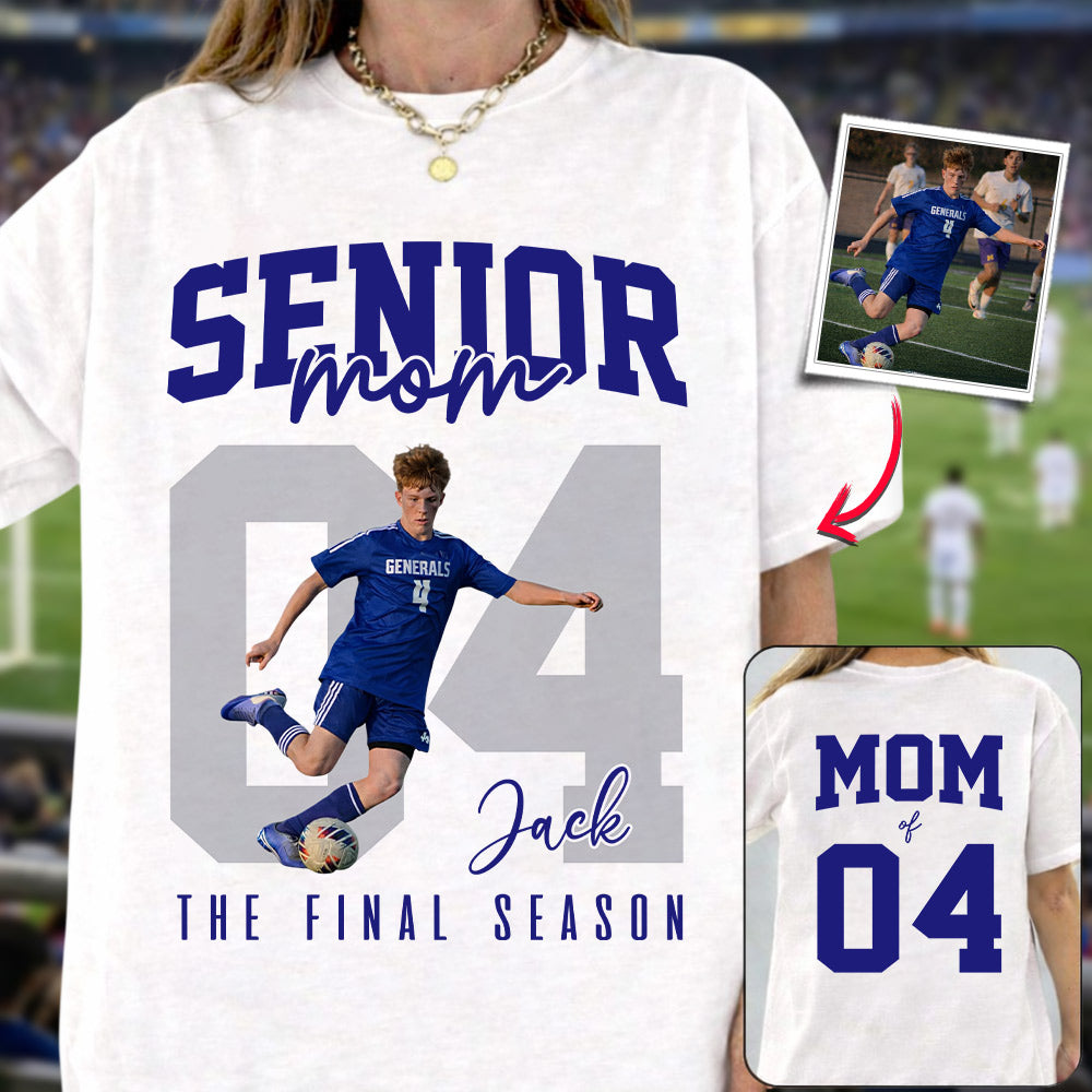 Senior Soccer Mom Shirt, The Final Inning, Custom Photo Player Soccer Mom Shirt, Gift For Soccer Lover T1807 Li29