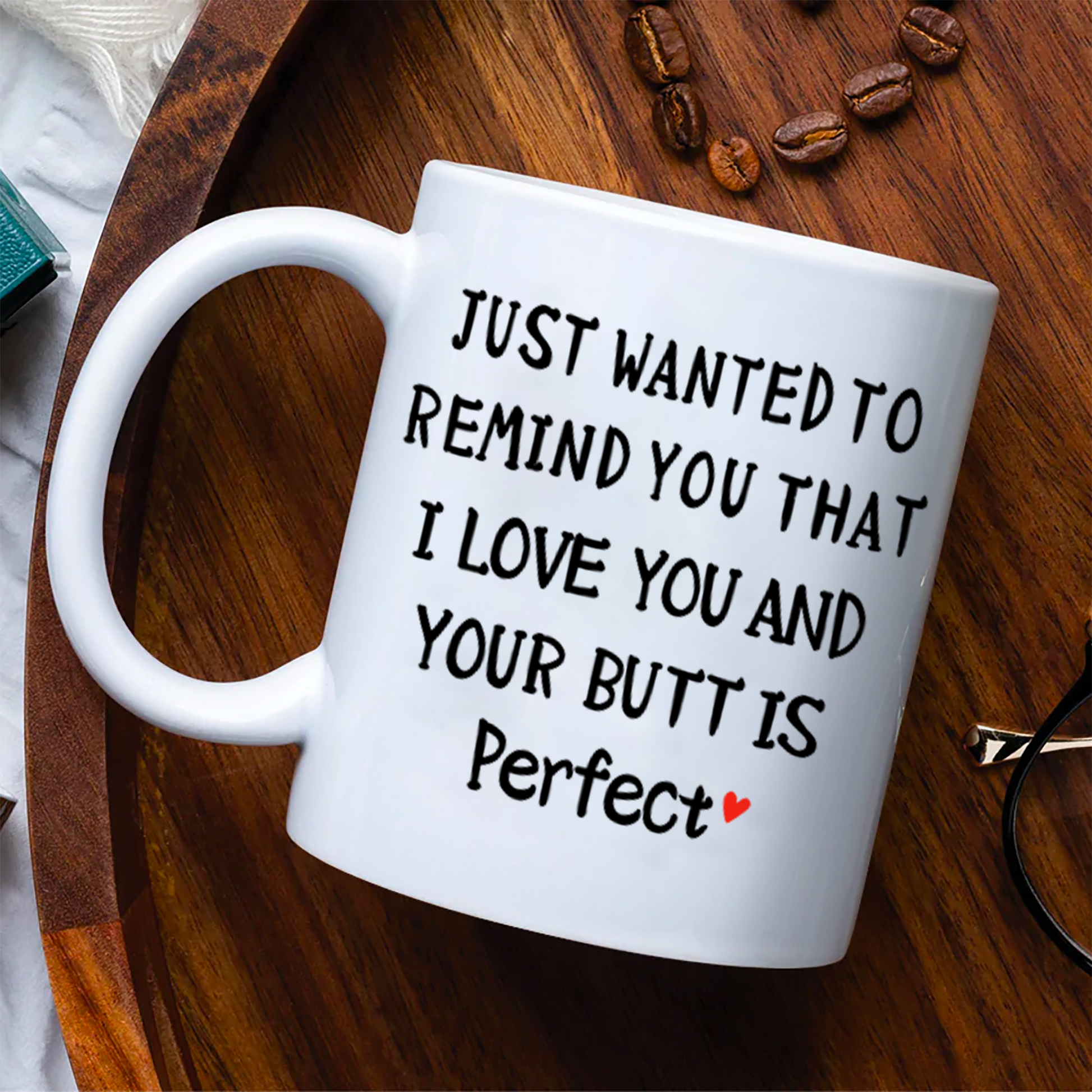 Just Wanted To Remind You That I Love You And Your...Personalized Funny Mug Gifts For Couple - Naughty Valentines Presents Gift Ideas Pa00