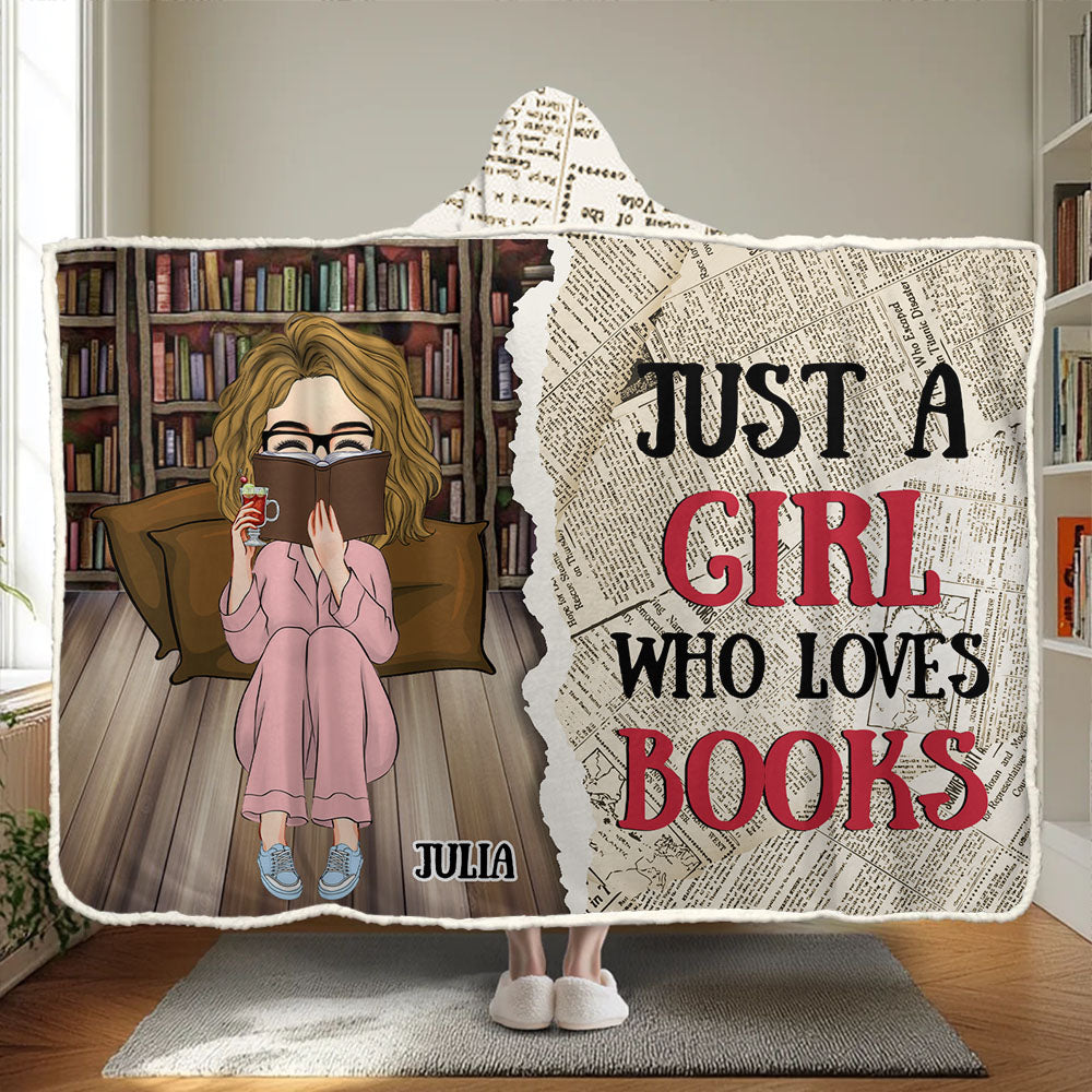 Just A Girl Who Loves Books - Personalized Wearable Hooded Blanket Nh00