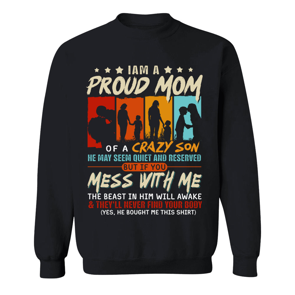I Am A Proud Mom Of A Crazy Son Shirt Gift For Mom From Son - Mother’s Day Gift