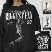 I'll Be Your Biggest Fan - On The Bleachers Is Where I Spend Most Of My Days - Personalize Basketball Shirt For Basketball Mom Grandma T1807