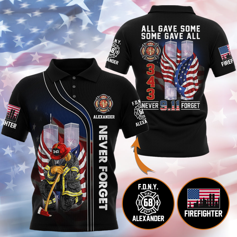 Never Forget 911 All Gave Some Some Gave All Patriot Day Personalized Shirt For Firefighter T1807  Hv01