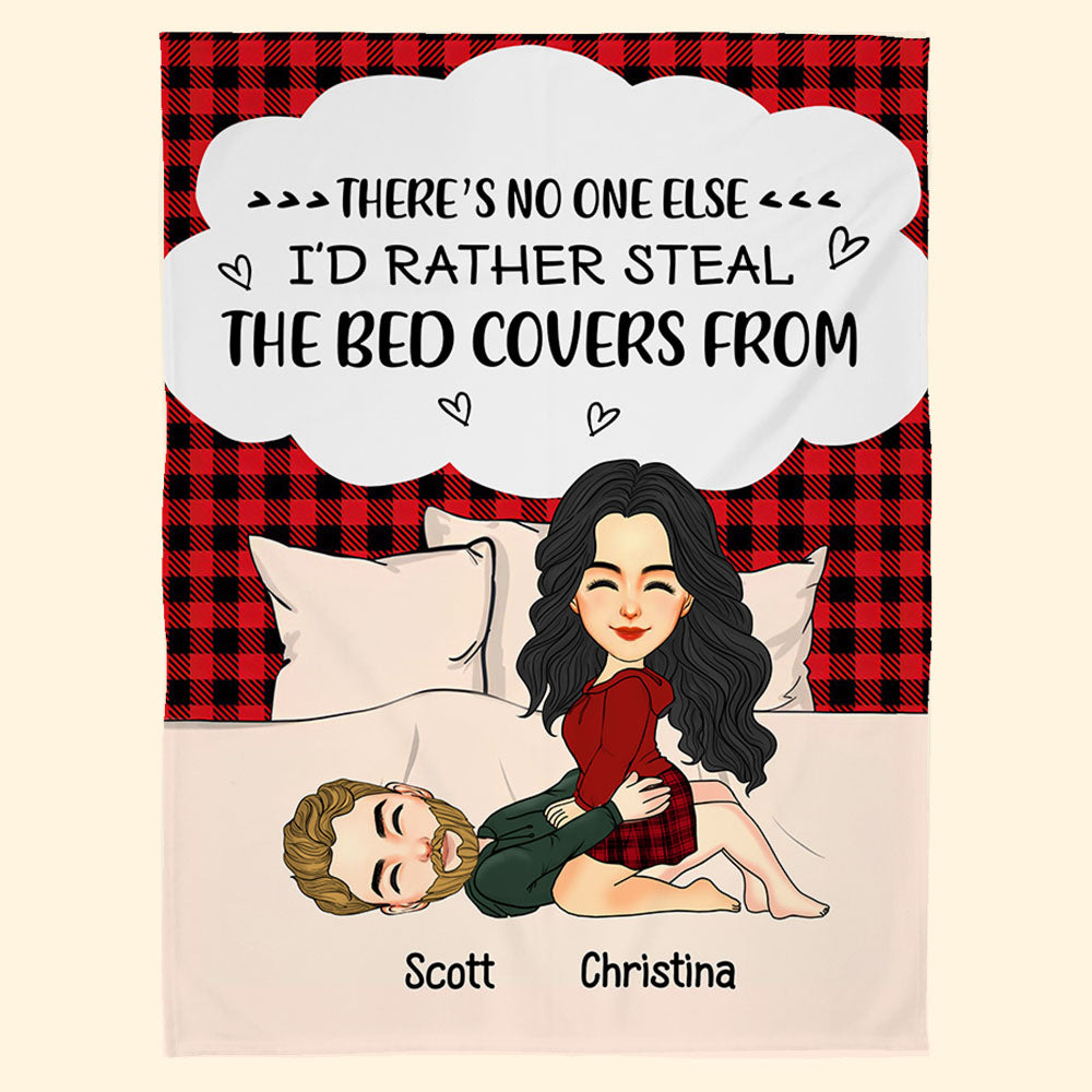 There's No One Else In The World I'd Rather Have Loving Loud AF Beside Me - Personalized Blanket For Couple Vr2 Pa00