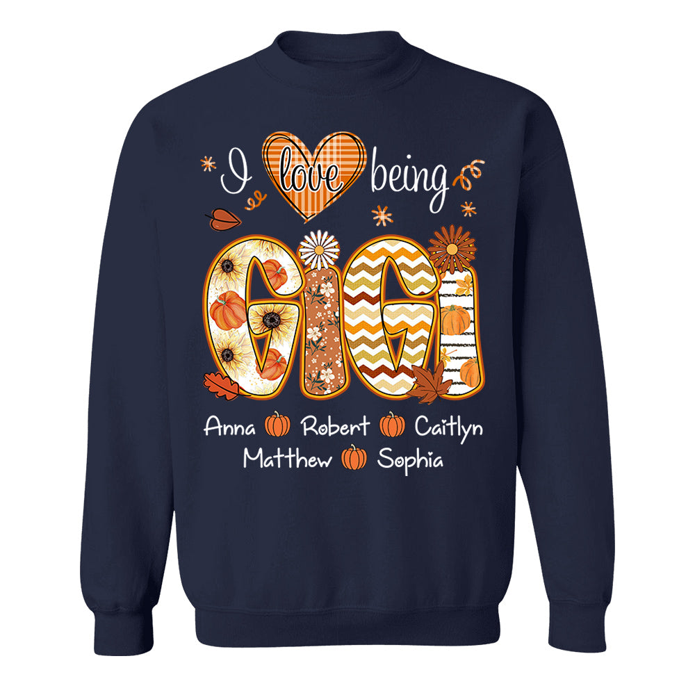 I Love Being Gigi - Personalized Shirt For Grandma - Autumn Family Gifts