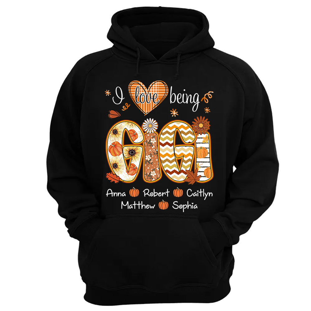 I Love Being Gigi - Personalized Shirt For Grandma - Autumn Family Gifts