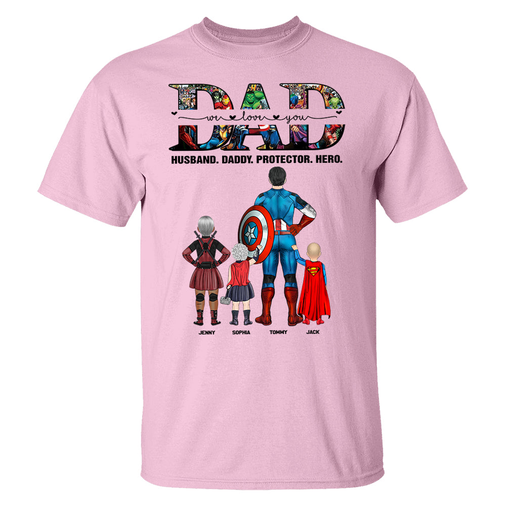 We Love You Dad, Personalized Shirt, Gift For Father's Day T1807 Pt99