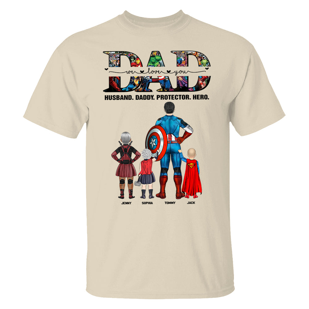 We Love You Dad, Personalized Shirt, Gift For Father's Day T1807 Pt99