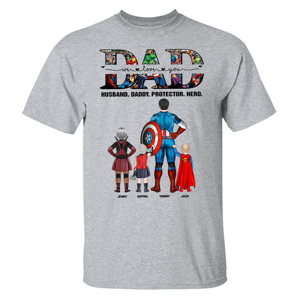 We Love You Dad, Personalized Shirt, Gift For Father's Day T1807 Pt99