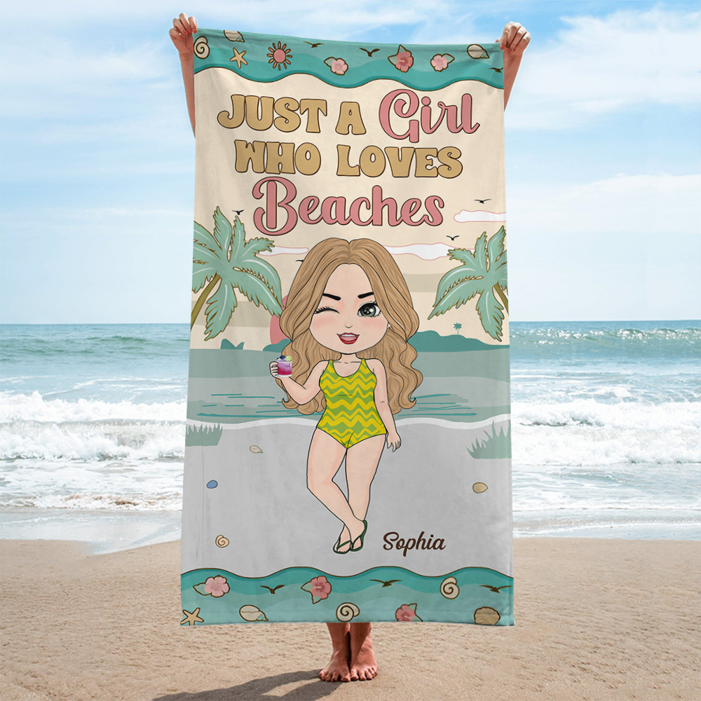 Just A Girl Who Loves The Beach - Custom Towel For Vacation, Cute Personalized Towel NA04 Pa00
