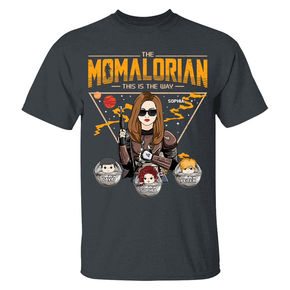 The Momalorian This Is The Way - Personalized Shirt Gift For Mom DO98