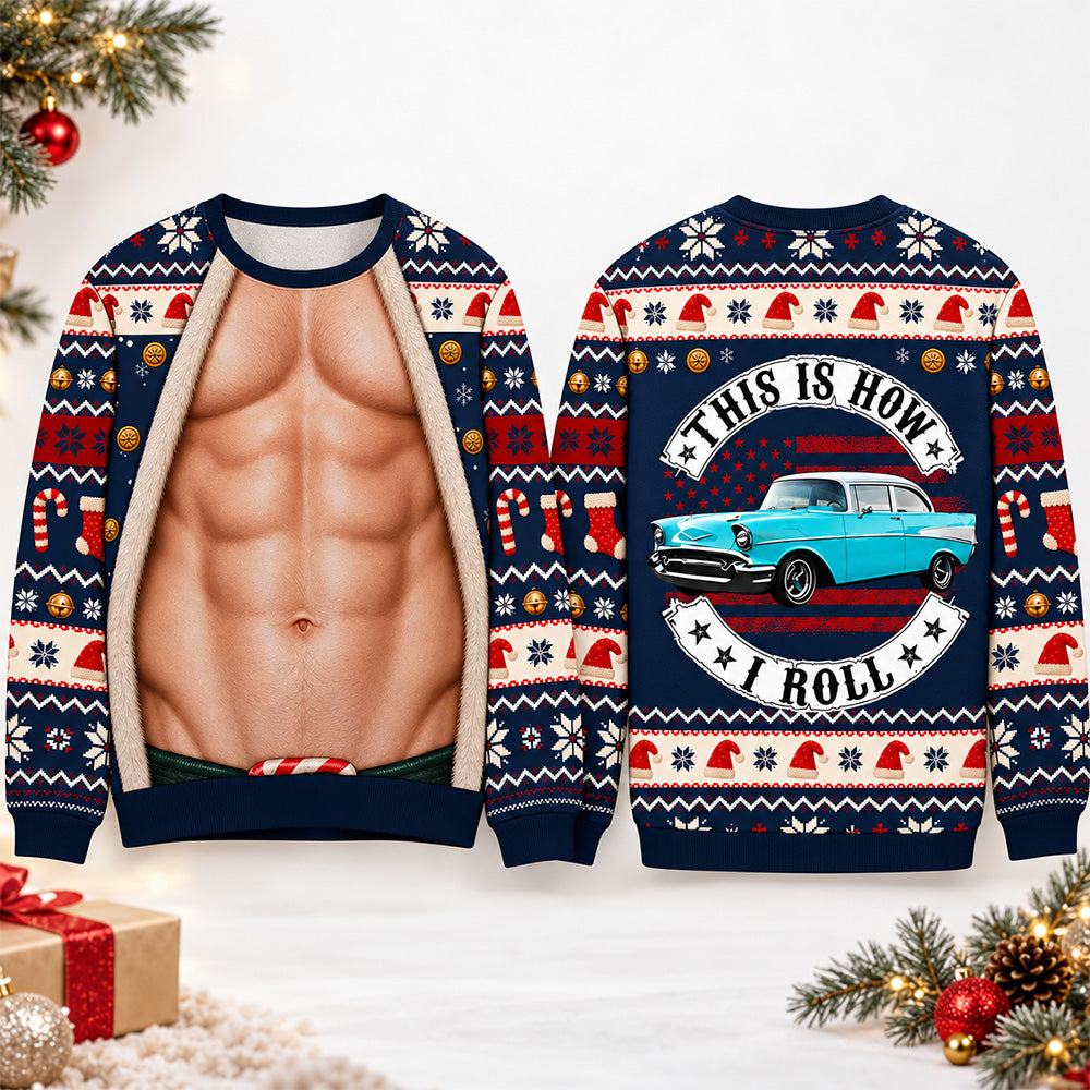 This Is How I Roll - Custom Photo Car Christmas Funny Ugly Sweater - Christmas Funny Couple Gift For Car Lovers C2408 T24