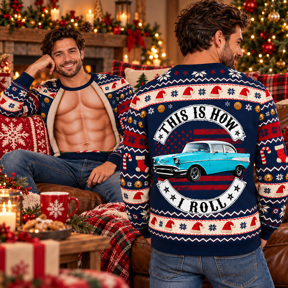 This Is How I Roll - Custom Photo Car Christmas Funny Ugly Sweater - Christmas Funny Couple Gift For Car Lovers C2408 T24