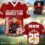 Custom Photo I Will Always Be Your Biggest Fan Football Shirt L0411 Pt99