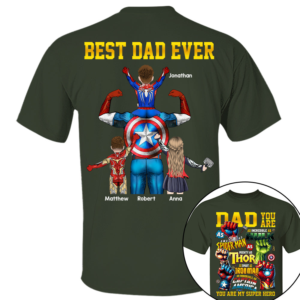 Daddy You Are Best Dad Ever, Personalized Shirt, Gift For Father's Day T1807 Do99