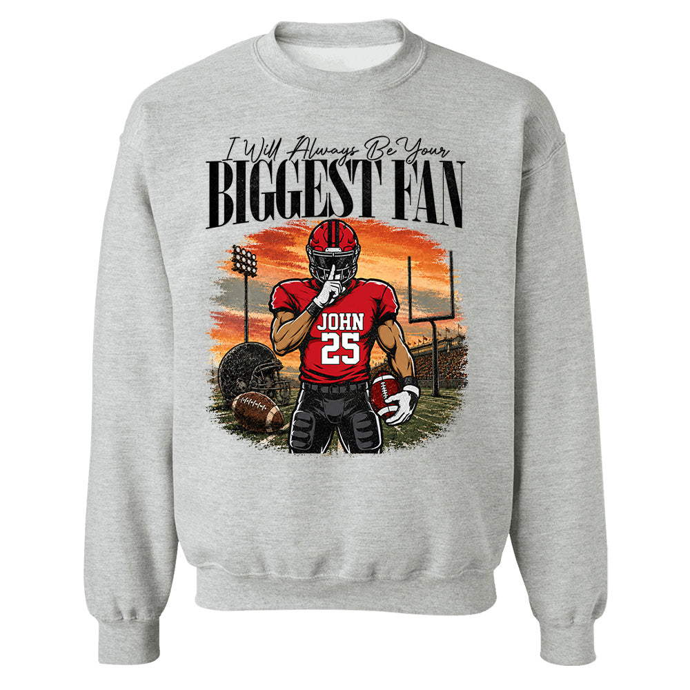 I'll Always Be Your Biggest Fan - Personalized Football Mom Sunset Shirt, Game Day School Shirt - Gift For Football Lovers T1807 T24