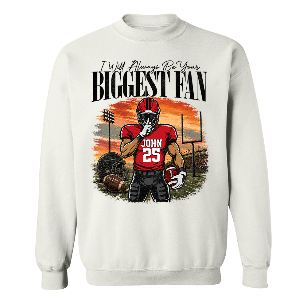 I'll Always Be Your Biggest Fan - Personalized Football Mom Sunset Shirt, Game Day School Shirt - Gift For Football Lovers T1807 T24
