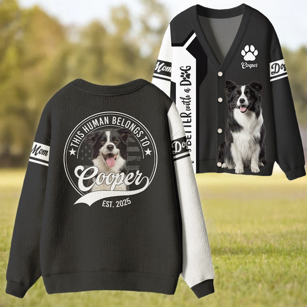 Custom Life Is Better With A Dog, Personalized Ugly Cardigan, Gift For Dog Lover T1807 Pt99 