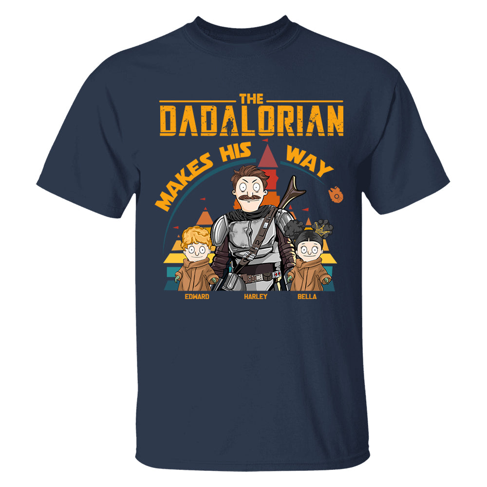 The Dadalorian Makes His Way - Personalized Shirt For Dad New Tu24