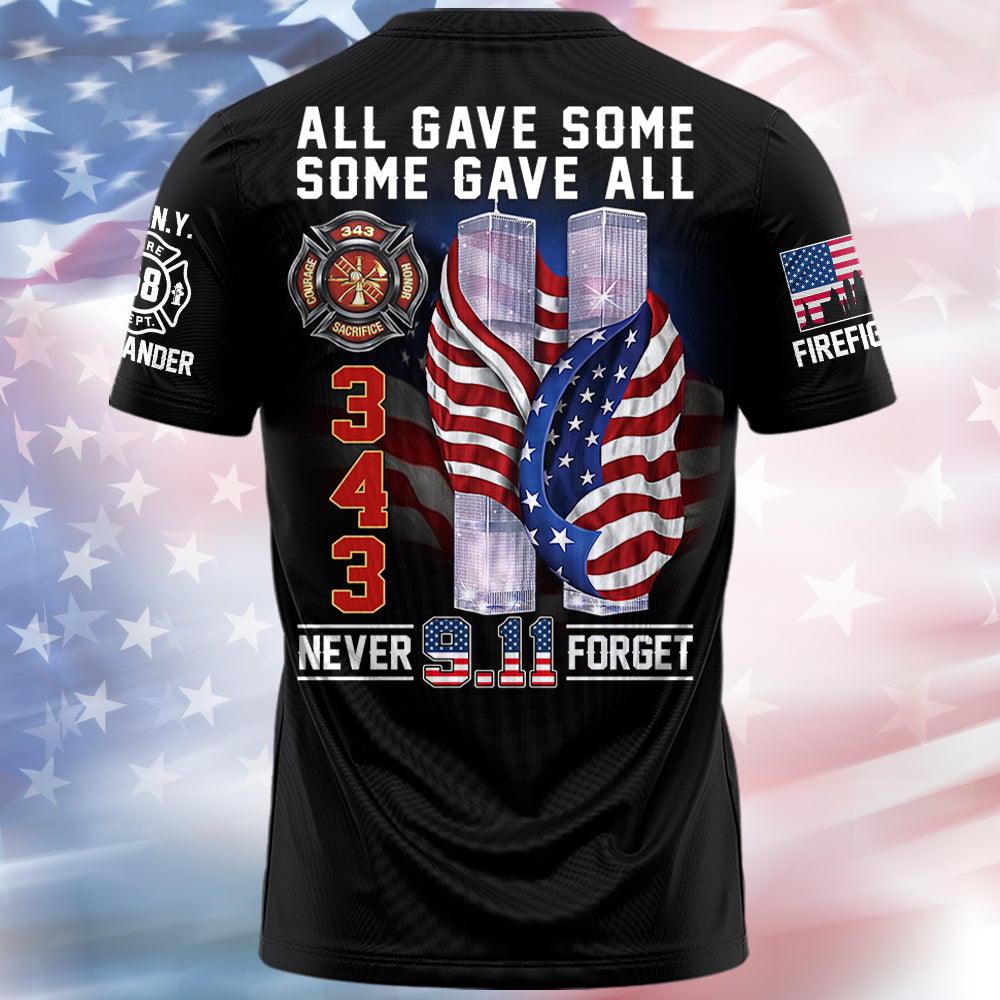 Never Forget 911 All Gave Some Some Gave All Patriot Day Personalized Shirt For Firefighter T1807  Hv01