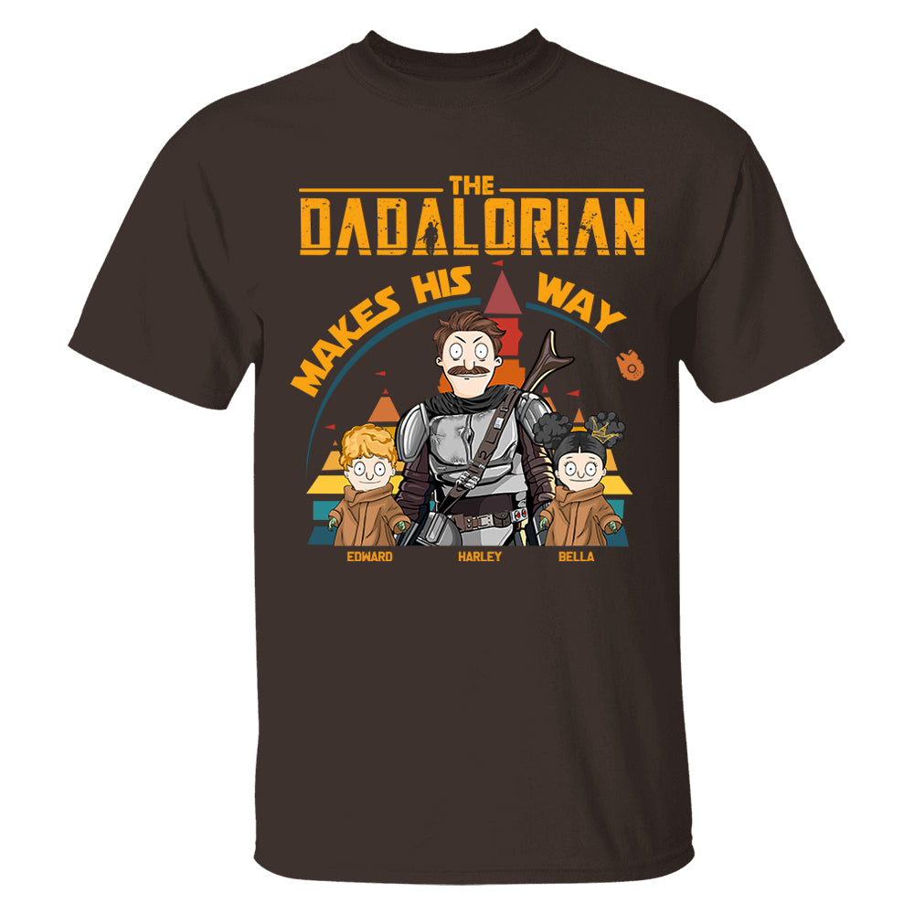 The Dadalorian Makes His Way - Personalized Shirt For Dad New Tu24