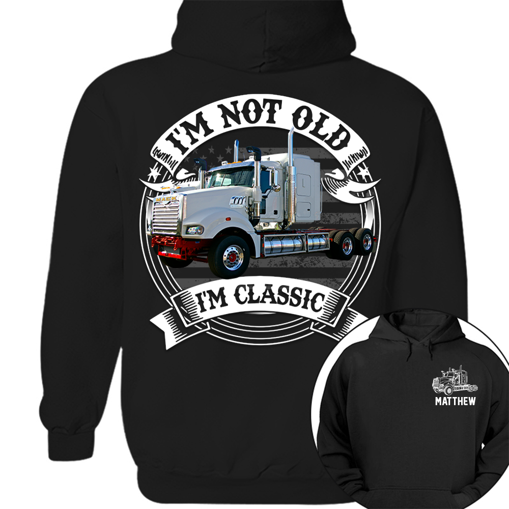 I'm Not Old I'm Classic Mack Super-Liner Graphic Personalized Car's Photo Quarter Shirt