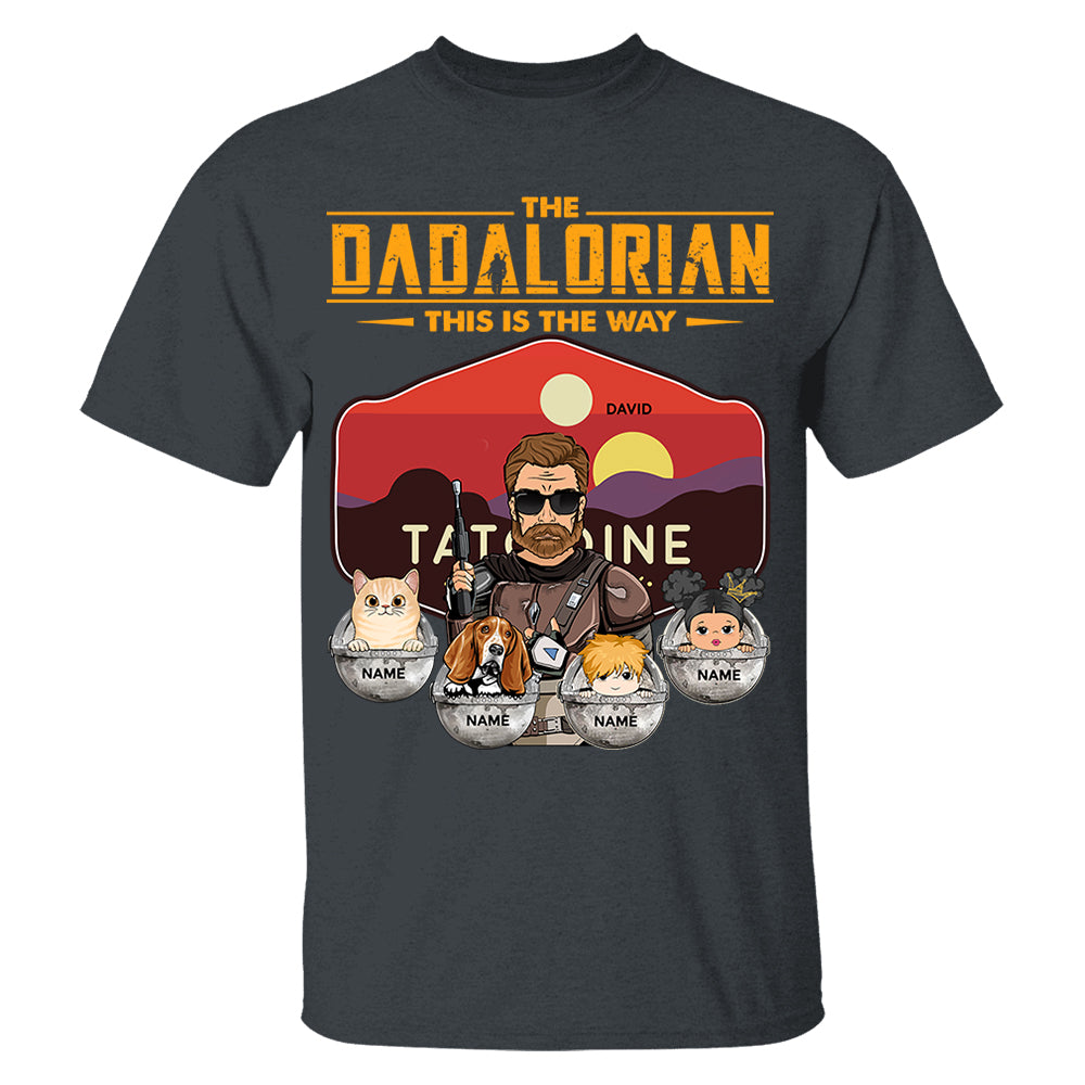 The Dadalorian - Personalized Shirt Gift For Dad Custom Nickname, Kid Pet New Version With Tatooine Sunset Shirt Gift For Dad