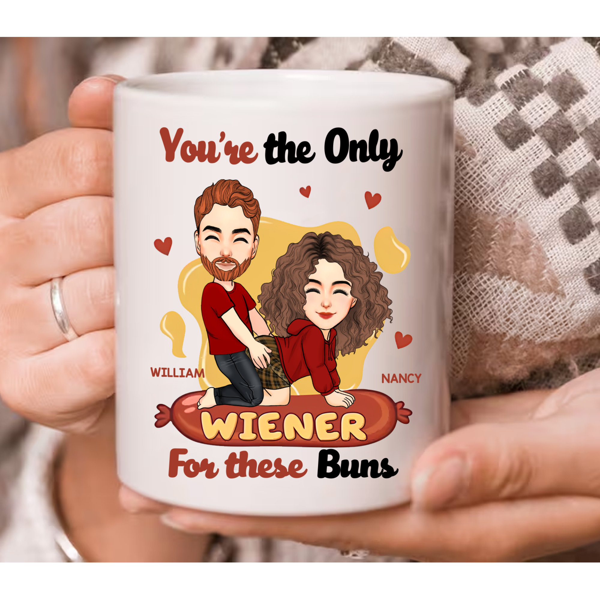 You're The Only Wiener For These Buns - Couple Personalized Custom Mug - Gift For Husband Wife, Anniversary Pa00