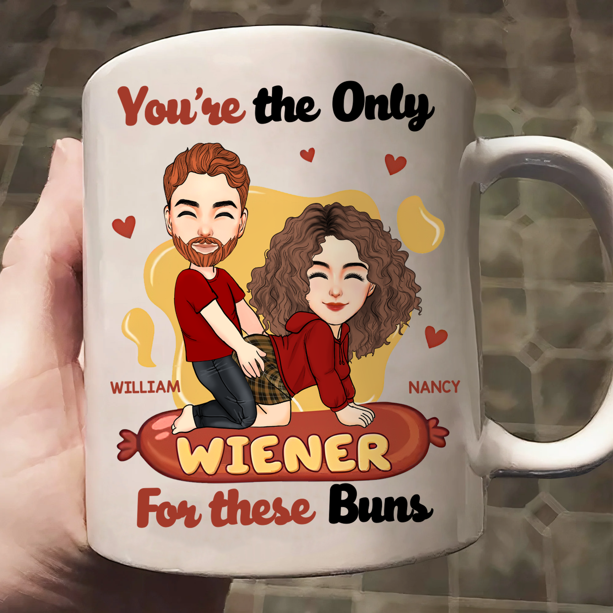 You're The Only Wiener For These Buns - Couple Personalized Custom Mug - Gift For Husband Wife, Anniversary Pa00