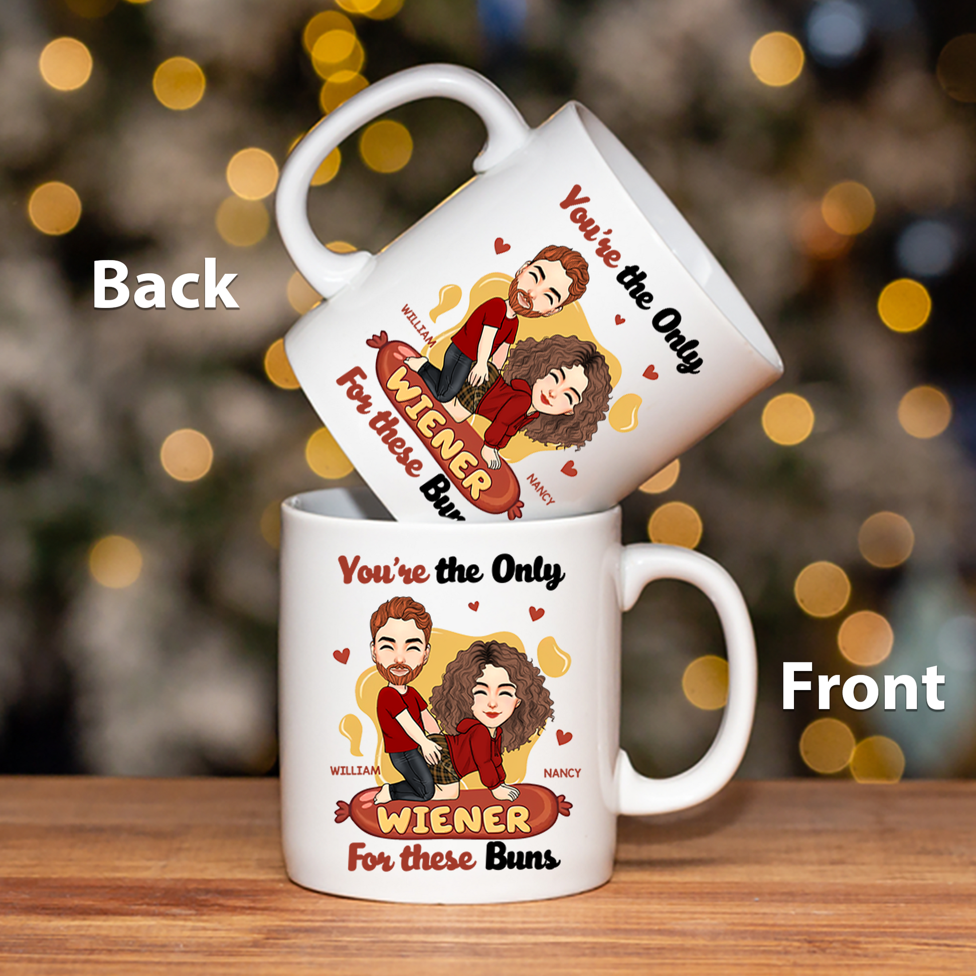 You're The Only Wiener For These Buns - Couple Personalized Custom Mug - Gift For Husband Wife, Anniversary Pa00