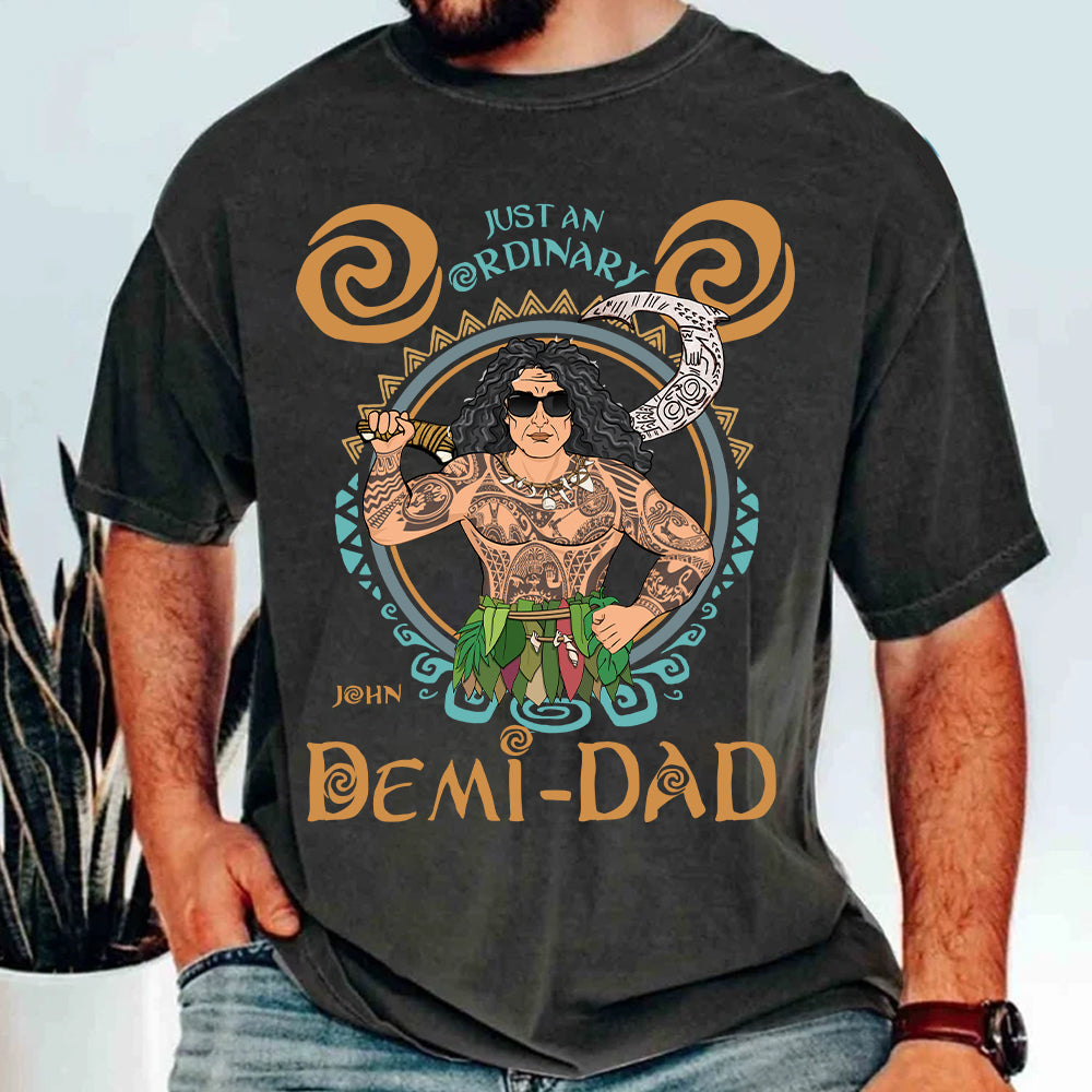 Just An Ordinary Demi Dad Personalized Shirt For Dad - Father's Day Gift