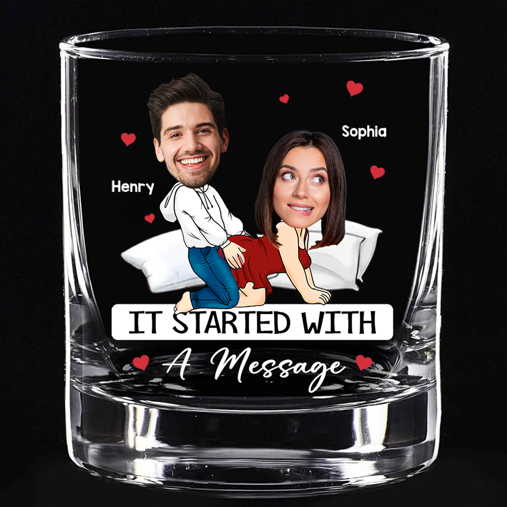 Custom Photo It Started With A Message - Couple Personalized Custom Whiskey Glass - Gift For Husband Wife, Anniversary