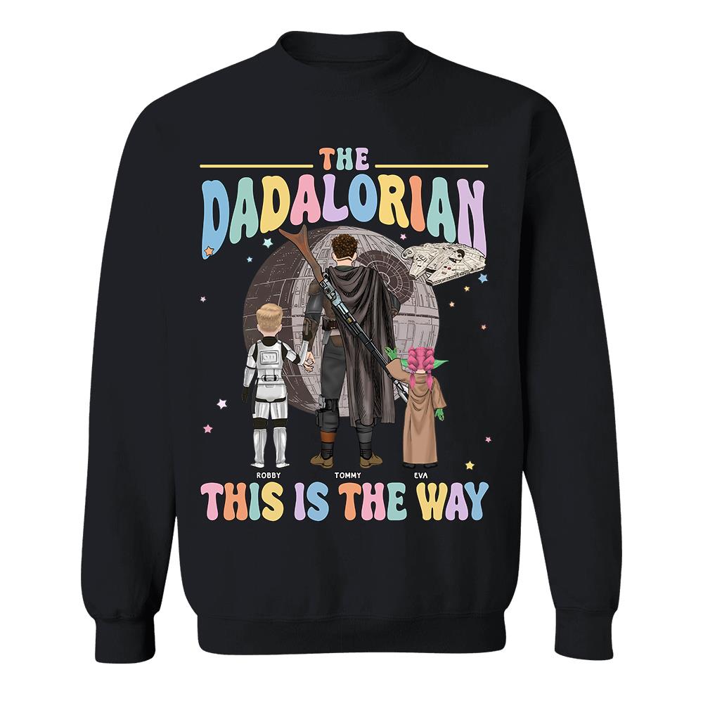 The Dadalorian This Is The Way - Personalized Shirt For Dad Custom Nickname With Kids Gift Na02 Hv01