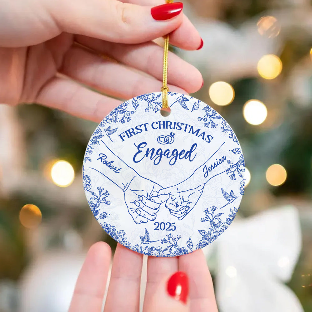 First Christmas Engaged, Holding Hands, Custom Ceramic Ornament, Gift For Couples T1807 Do99