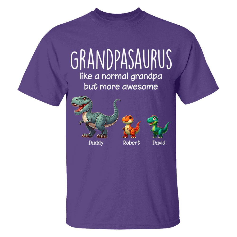 Custom Grandpasaurus Like A Normal Grandpa But More Awesome Shirt Father's Day Gift