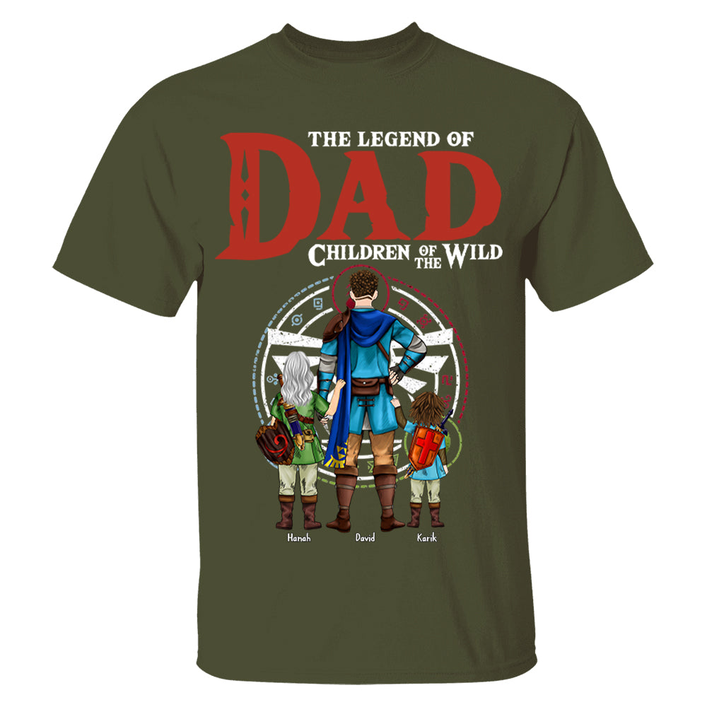 The Legend Of Dad Children Of The Wild, Gift For Dad, Personalized Shirt T1807 Hv01