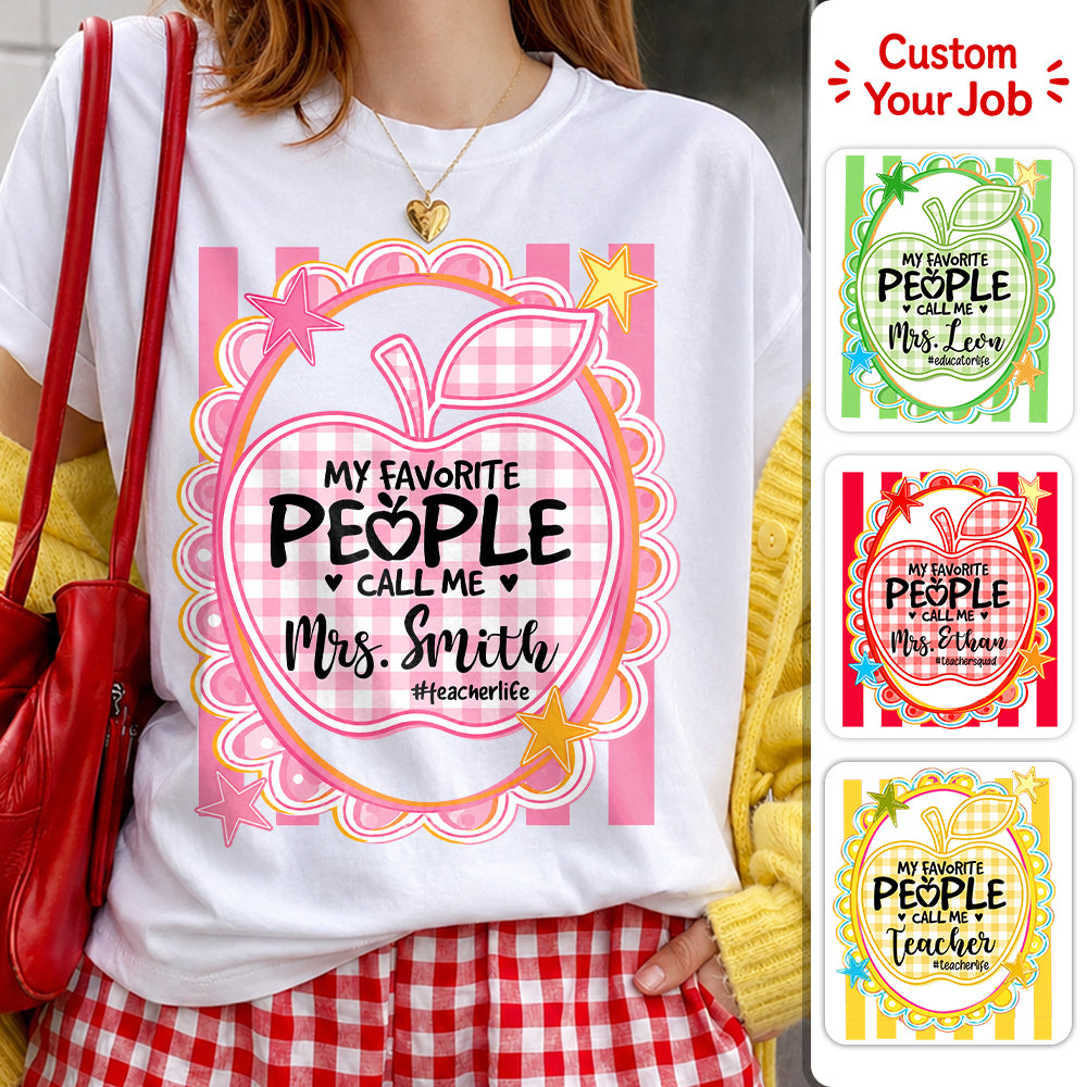 Personalized Pink Gingham Stripes My Favorite People Call Me Last Name Teacher Custom Shirt Gift For Teacher TH23
