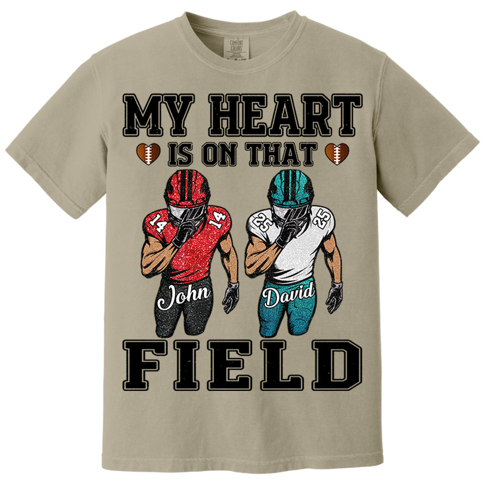 My Heart Is On That Field Custom Football Game Days Shirt Gift For Family Member For Mom Nh00