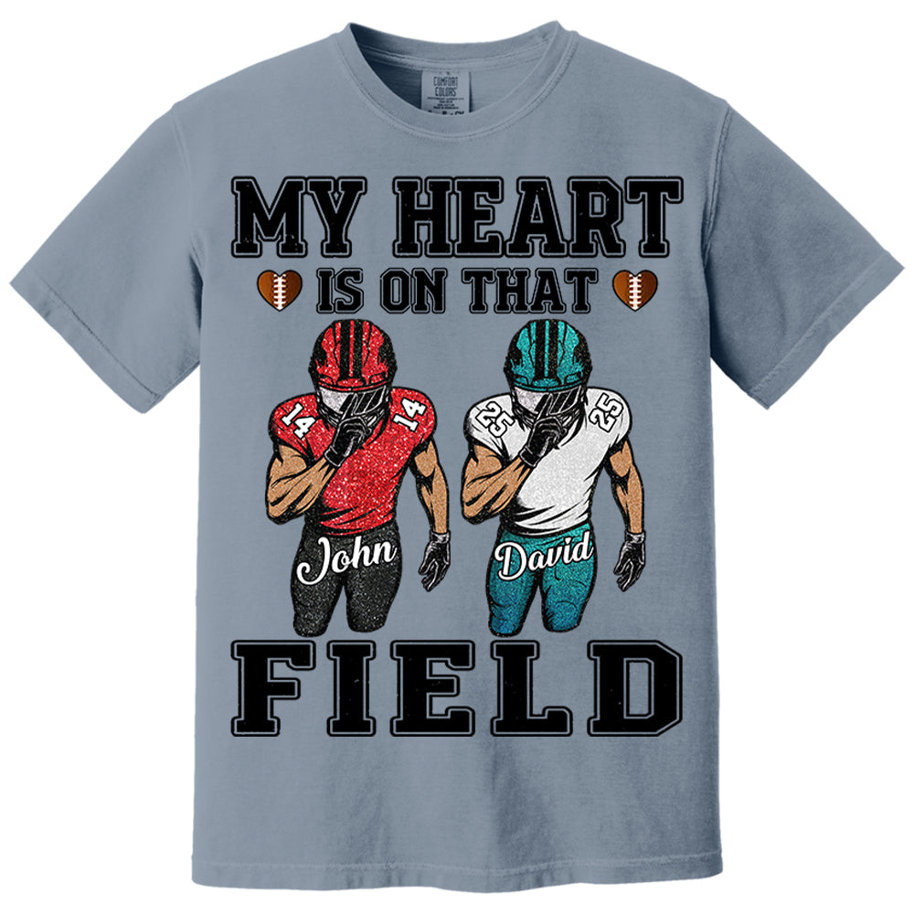 My Heart Is On That Field Custom Football Game Days Shirt Gift For Family Member For Mom Nh00