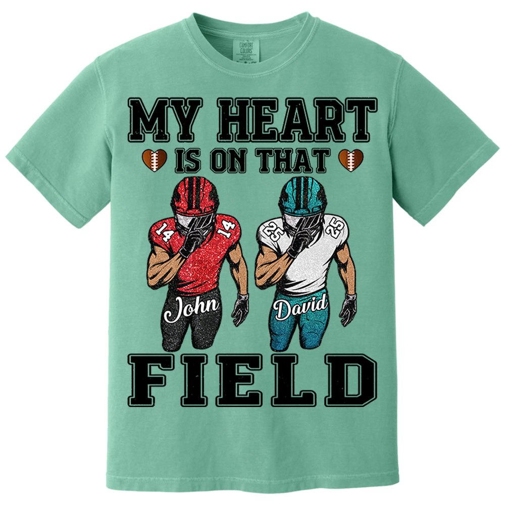 My Heart Is On That Field Custom Football Game Days Shirt Gift For Family Member For Mom Nh00